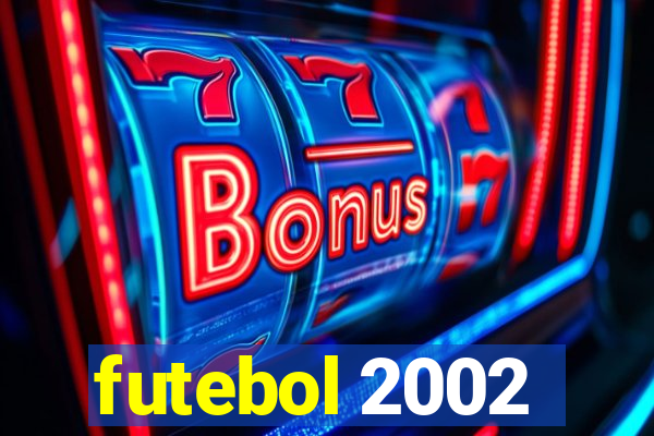 futebol 2002